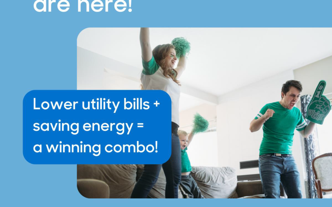 Energy Efficiency Rebates are Back!